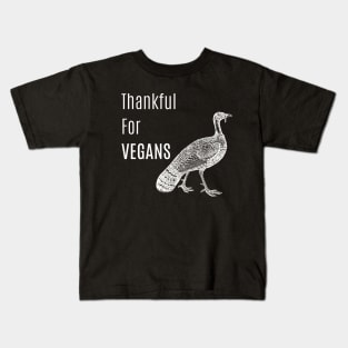 Thankful For Vegans - Turkey Kids T-Shirt